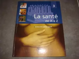 Couverture du produit · Le foie et le système digestif (La santé de A à Z)