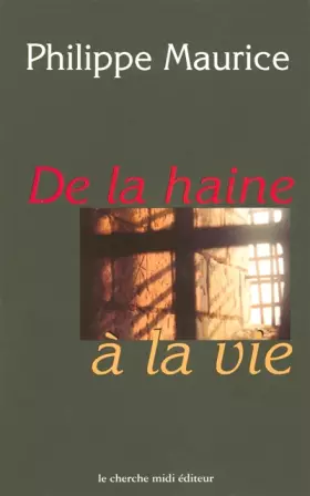 Couverture du produit · De la haine à la vie