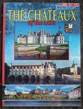 Couverture du produit · *****Plus Diffuse************Chateaux de la Loire (Ang)*