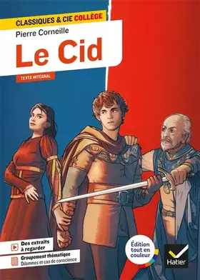 Couverture du produit · Le Cid: avec un groupement thématique « Dilemmes et cas de conscience »