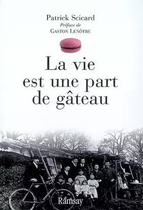 Couverture du produit · Vie Est une Part de Gateau (la)