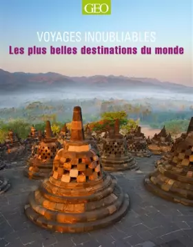 Couverture du produit · Les plus belles destinations du monde - Voyages inoubliables