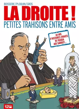 Couverture du produit · La Droite: Petites trahisons entre amis
