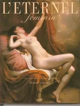Couverture du produit · L'éternel féminin : Une histoire du corps intime