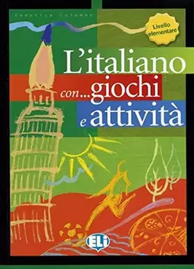 Couverture du produit · L'italiano... con giochi e attività. Per la Scuola elementare (Vol. 1): Livello elementare
