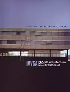 Couverture du produit · Ivvsa : 20 años de arquitectura residencial
