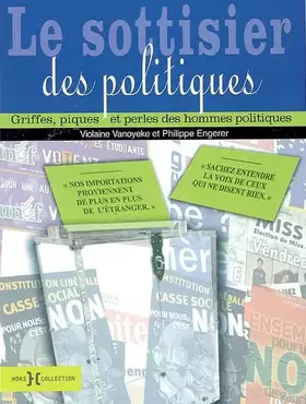 Couverture du produit · Le sottisier des politiques : Gaffes, piques et perles des hommes politiques