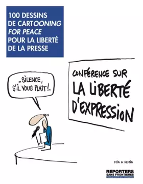 Couverture du produit · 100 dessins pour la liberté de la presse