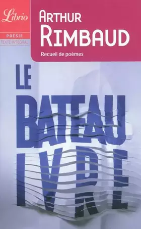 Couverture du produit · Le Bateau ivre et autre poèmes