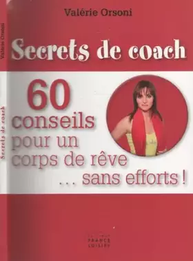 Couverture du produit · Secrets de coach - 60 conseils pour un corps de rêve... sans efforts !