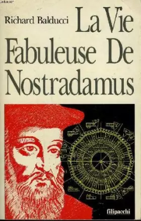 Couverture du produit · La vie fabuleuse de Nostradamus