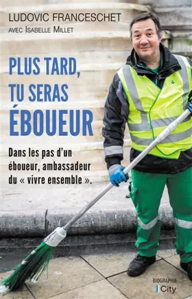 Couverture du produit · Plus tard, tu seras éboueur