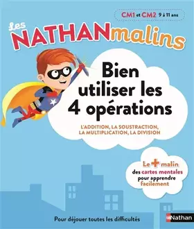 Couverture du produit · Maths : bien utiliser les 4 opérations au CM1 et CM2 - Nathan Malins - 9/11 ans: CM1 - CM2