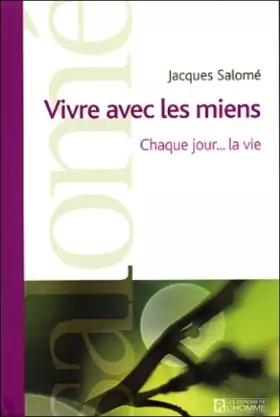 Couverture du produit · Vivre avec les miens : Chaque jour... la vie