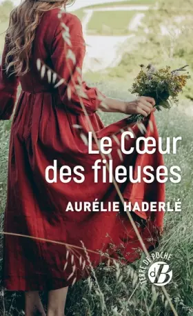 Couverture du produit · Le coeur des fileuses