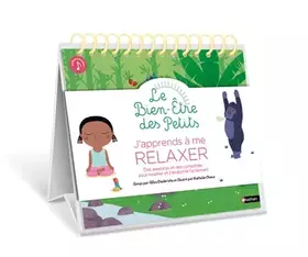 Couverture du produit · J'apprends à me relaxer - Bien-être des petits - Livre à écouter - format chevalet pour un usage plus simple - Dès 4 ans
