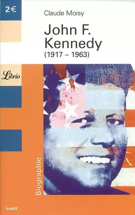Couverture du produit · John F. Kennedy, 1917-1963