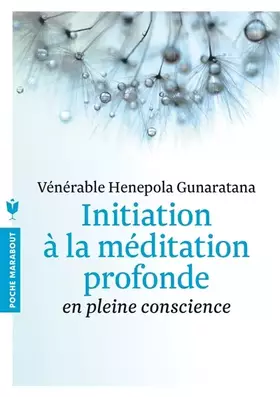 Couverture du produit · Initiation à la méditation profonde: en pleine conscience