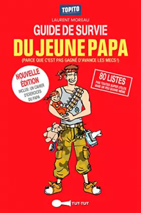 Couverture du produit · Le guide de survie du jeune papa en 80 listes