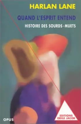 Couverture du produit · Quand l'esprit entend: Histoire des sourds-muets