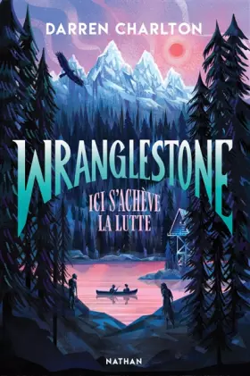 Couverture du produit · Wranglestone, ici s'achève la lutte