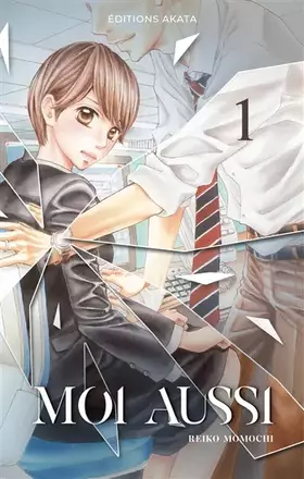 Couverture du produit · Moi aussi - tome 1 (01)