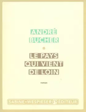 Couverture du produit · Le pays qui vient de loin