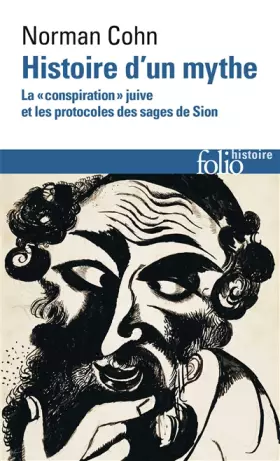 Couverture du produit · Histoire d'un mythe: La «conspiration» juive et les protocoles des sages de Sion