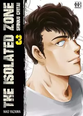 Couverture du produit · The Isolated Zone T03
