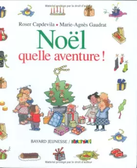 Couverture du produit · Noël, quelle aventure !