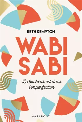 Couverture du produit · Wabi-Sabi: Le bonheur est dans l'imperfection