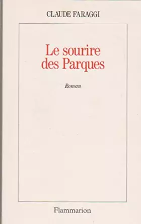 Couverture du produit · Le sourire des parques : roman