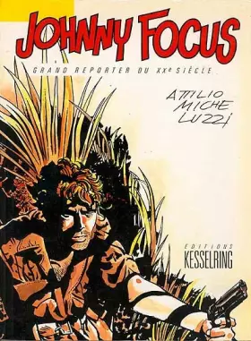 Couverture du produit · johnny focus grand reporter du XX° siecle