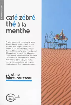 Couverture du produit · Café zébré, thé à la menthe