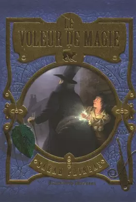 Couverture du produit · Le Voleur de magie (Tome 1-Livre un)