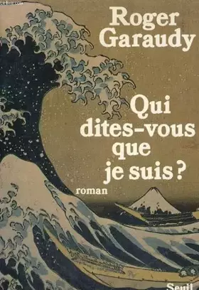 Couverture du produit · Qui dites-vous que je suis ?