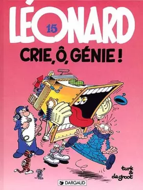 Couverture du produit · Léonard, Tome 15 : Crie, ô, génie !