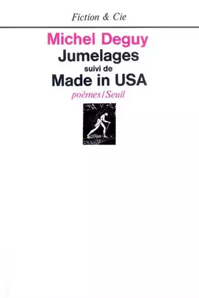 Couverture du produit · Jumelages. (suivi de) Made in U.S.A. : Poèmes