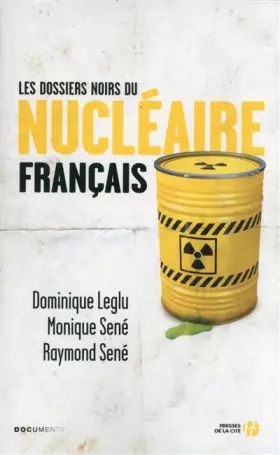 Couverture du produit · Les Dossiers noirs du nucléaire français