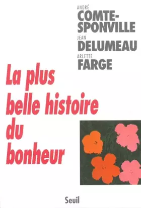 Couverture du produit · La Plus Belle Histoire du bonheur