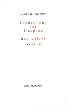 Couverture du produit · Annotations sur l'espace, non datées (carnet 3)