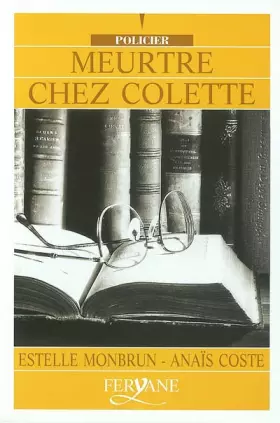 Couverture du produit · Meurtre chez Colette. [Edition en gros caractères]