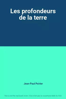 Couverture du produit · Les profondeurs de la terre