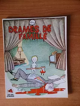 Couverture du produit · Drames de famille
