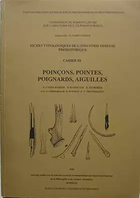 Couverture du produit · Fiches typologiques de l'industrie osseuse préhistorique.: Tome 3, Poinçons, pointes, poignards, aiguilles