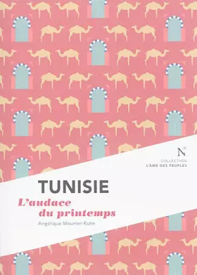 Couverture du produit · Tunisie : L'audace du printemps