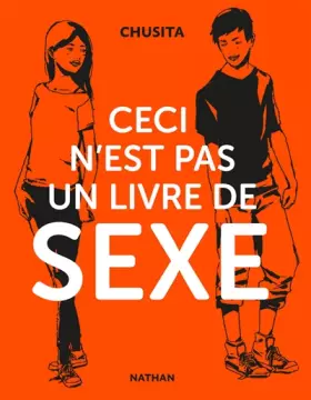 Couverture du produit · Ceci n'est pas un livre de sexe - Guide de sexualité - Dès 15 ans