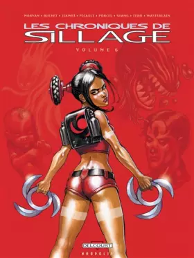 Couverture du produit · Les chroniques de Sillage, Tome 6 :