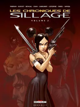 Couverture du produit · Les Chroniques de Sillage, tome 2
