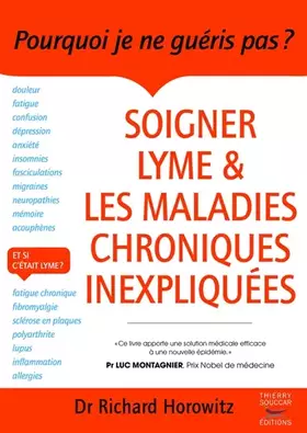 Couverture du produit · Soigner Lyme et les maladies chroniques inexpliquées